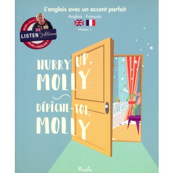 ANGL AVEC ACCENT PARFAIT - HURRY UP MOLLY