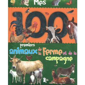 MES 100 - PREMIERS ANIMAUX DE LA FERME